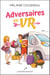 Adversaires en VR