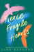 Fierce Fragile Hearts