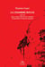 La chambre rouge - Suivi de Douze temps morts pour souhaiter la bienvenue à tous nos ennemis