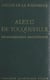 Alexis de Tocqueville - Un monarchiste indépendant