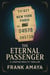 The Eternal Passenger