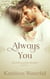 Always You - The DeLaurentis Brothers, #1