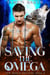 Saving the Omega - MM Dystopian Paranormal Romance - The New World Shifters, #2