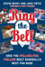 Ring the Bell - How the Philadelphia Phillies Built Baseball's Best Fan Base