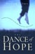 The Dance of Hope - Finding Ourselves in the Rhythm of God's Great Story