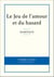 Le Jeu de l'amour et du hasard