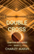 Double Cross - Junkyard Dog Series, #5