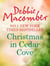 Christmas In Cedar Cove - 5-B Poppy Lane (A Cedar Cove Novel) / A Cedar Cove Christmas (A Cedar Cove Novel)