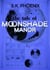 The Tale of Moonshade Manor - Phoenix Paranormal Thrillers Anthology