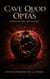 Cave quod optas.