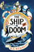 The Ship of Doom - Book 1 - A time-travelling adventure set on board the Titanic