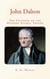 John Dalton : the Founder of the Modern Atomic Theory