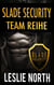 Slade Security Team Reihe