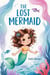 The Lost Mermaid - Tales from the Deep Blue, #1