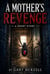 A Mother's Revenge