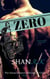 Zero - The Satan Sniper's Motorcycle Club, #2