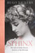 The Sphinx - The revelatory biography of Gladys Deacon, Duchess of Marlborough, from 'the most knowledgeable royal biographer on the planet' - FINANCIAL TIMES
