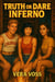 Truth or Dare Inferno