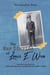 The War Diaries of Louis E. Wren: One Man's Journey in the British Merchant Navy and Royal Air Force (RAF) in WWII