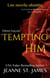 Tempting Him (Édition française) - Les Novellas Obsédées, #5