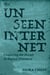 The Unseen Internet - Conjuring the Occult in Digital Discourse