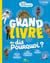 Le grand livre des Dis pourquoi