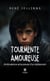 Tourmente amoureuse - Ambivalence amoureuse d’un adolescent