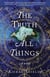 The Truth of All Things - A Novel