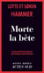 Morte la bête