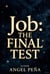 Job: The Final Test