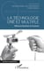 La technologie une et multiple - Réflexions libanaises et françaises