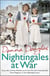 Nightingales at War - (Nightingales 6)