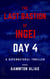 The Last Bastion of Ingei: Day 4 - The Last Bastion of Ingei, #4