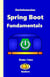 Derinlemesine Spring Boot Fundamentals