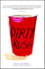 Dirty Rush