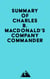 Summary of Charles B. MacDonald's Company Commander
