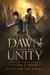 Dawn of Unity - Last of the Seekers, #1