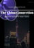 The China Connection: A Smart B2B Sales Playbook for Global Leaders - The Connection Series, #1