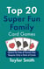 Top 20 Super Fun Family Card Games: Games for Kids & Parents that Require Only a Deck of Cards