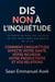 DIS NON À L’INQUIÉTUDE