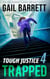 Tough Justice: Trapped (Part 4 Of 8)