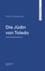 Die Jüdin von Toledo