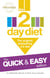The 2-Day Diet: The Quick & Easy Edition - The original, bestselling 5:2 diet