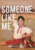 Someone Like Me - How One Undocumented Girl Fought for Her American Dream