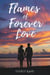 Flames of Forever Love