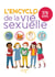 L'encyclo de la vie sexuelle 7-9 ans