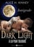 Dark Light - À lui pour toujours - L'intégrale