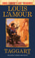 Taggart (Louis L'Amour's Lost Treasures) - A Novel