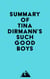 Summary of Tina Dirmann's Such Good Boys
