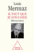 Il faut que je vous que dise - Mémoires